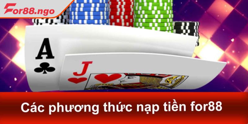 Đa dạng phương thức nạp tiền