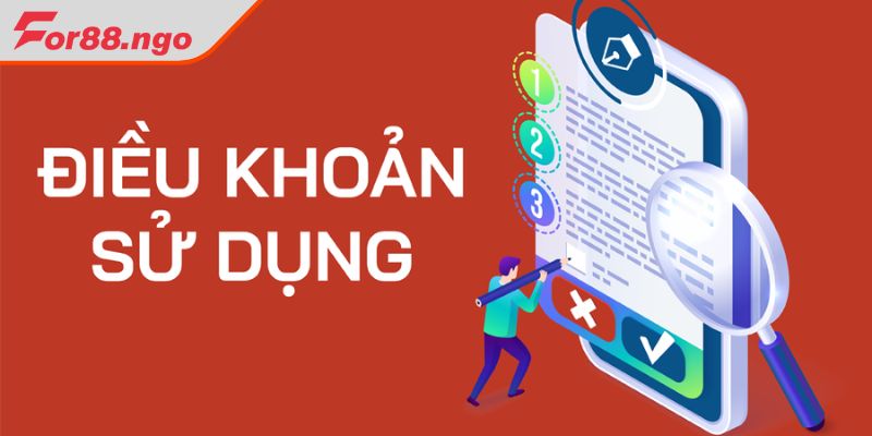 Điều khoản sử dụng For88 chung