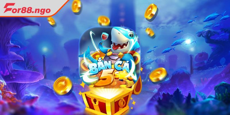 Tổng quan về thế giới giải trí bắn cá 5 sao FOR88